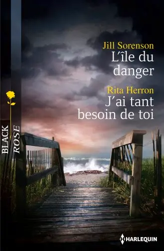 L'île du danger. J'ai tant besoin de toi