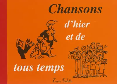 Chansons d'hier et de tous temps