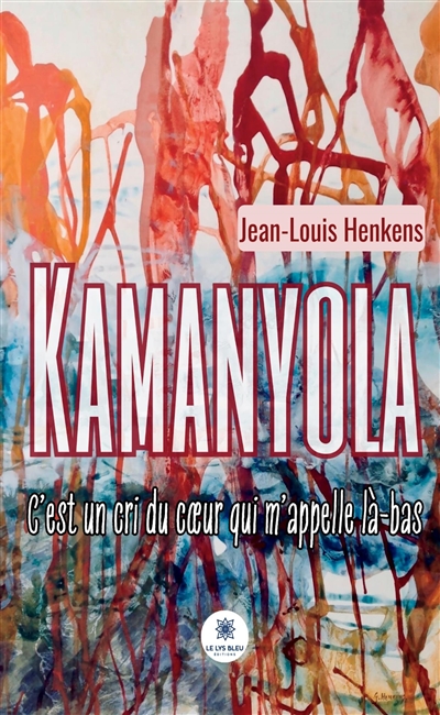 Kamanyola : C'est un cri du coeur qui m'appelle là-bas