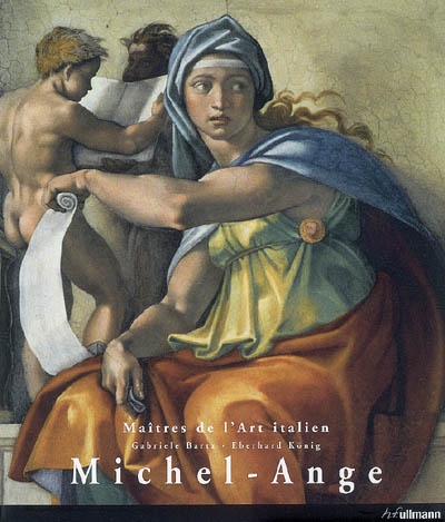 Michelangelo Buonarroti, surnommé Michel-Ange : 1475-1564