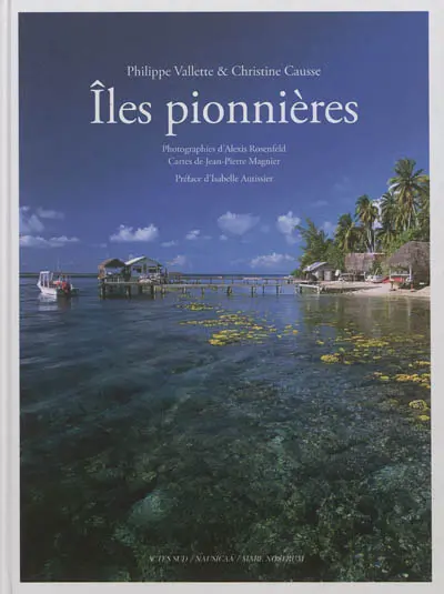 Iles pionnières : dans un monde qui change