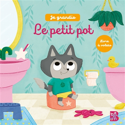 Le petit pot : livre à volets