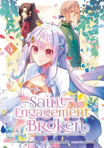 The Saint whose engagement was broken. Vol. 4