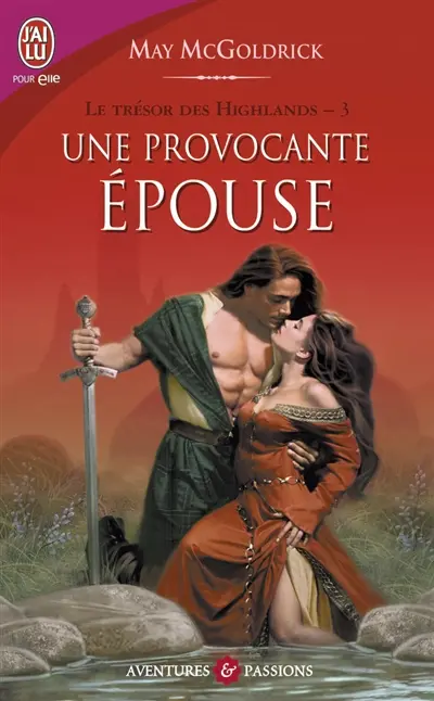 Le trésor des Highlands. Vol. 3. Une provocante épouse