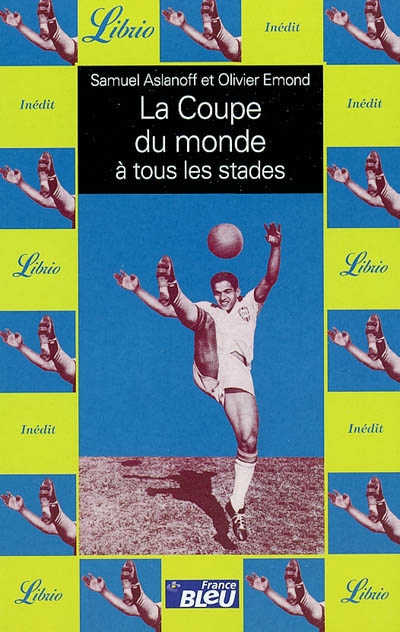 La Coupe Du Monde A Tous Les Stades