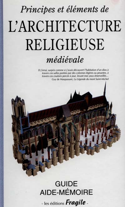 Principes et éléments de l'architecture religieuse médiévale : guide aide-mémoire