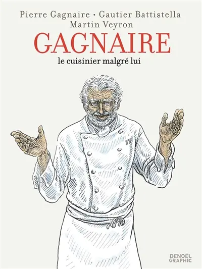 Gagnaire, le cuisinier malgré lui
