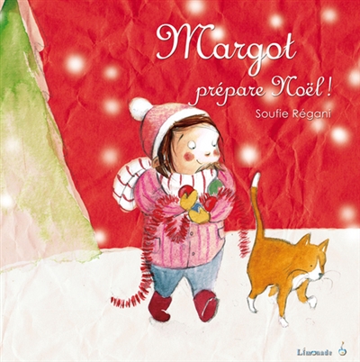 Margot. Margot prépare Noël !