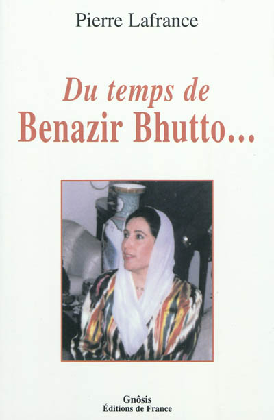Du temps de Benazir Bhutto...
