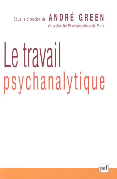 Le travail psychanalytique
