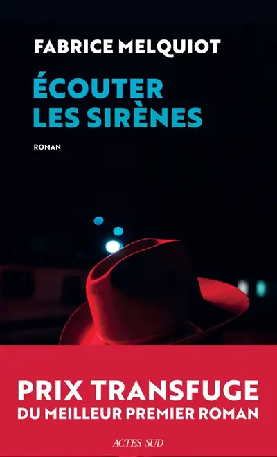 Ecouter les sirènes