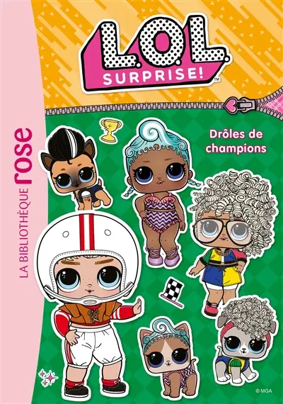 LOL surprise !. Vol. 17. Drôles de champions