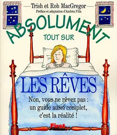 Absolument tout sur les rêves