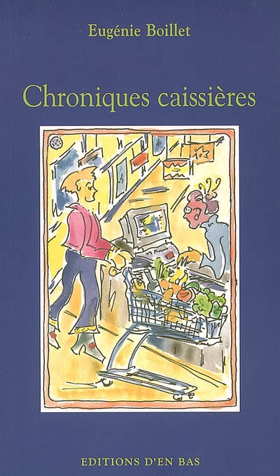 Chroniques caissières : récit
