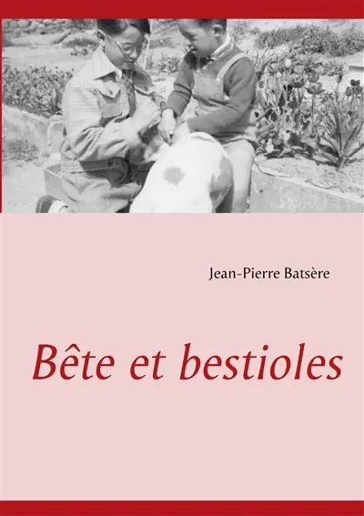 Bête et bestioles