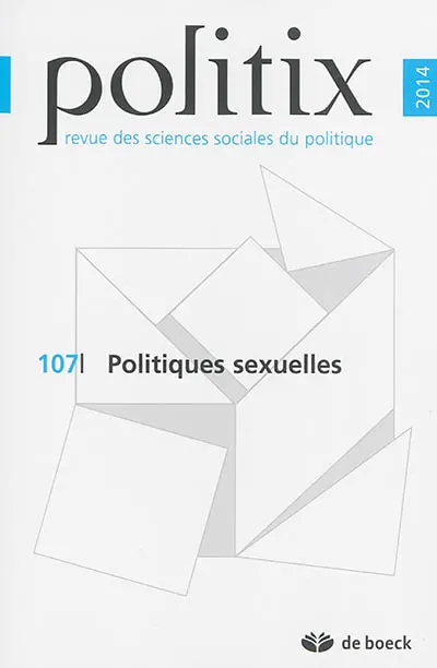 Politix, n° 107. Politiques sexuelles