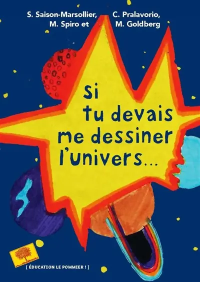 Si tu devais me dessiner l'Univers...