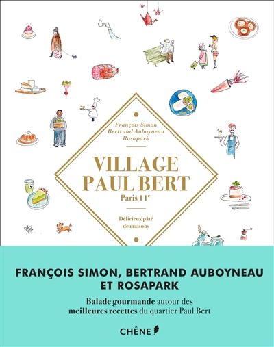 Village Paul Bert, Paris 11e : délicieux pâté de maisons