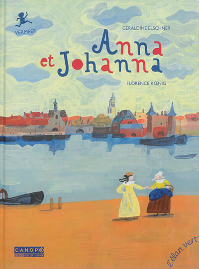 Anna et Johanna : Vermeer