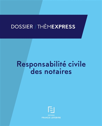 Responsabilité civile du notaire : à jour au 1er septembre 2017