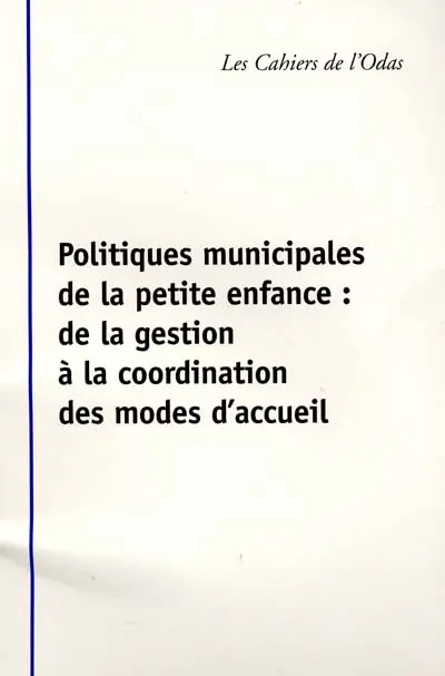 Politiques municipales de la petite enfance : de la gestion à la coordination des modes d'accueil