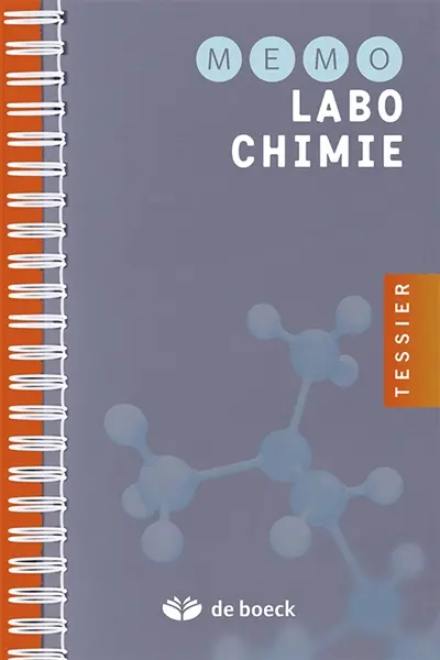 Mémo labo chimie : les données et les outils de référence de la chimie en 30 fiches synthétiques