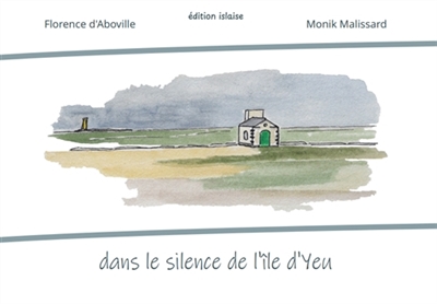 Dans le silence de l'île d'Yeu