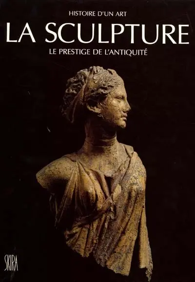 La Sculpture : le grand art du Moyen Age, du Ve au XVe siècle