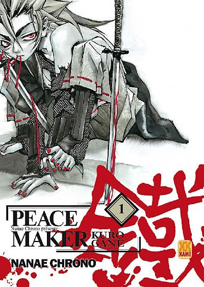 Peace maker kurogane. Vol. 1