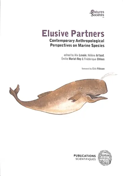 Elusive partners : contemporary anthropological perspectives on marine species