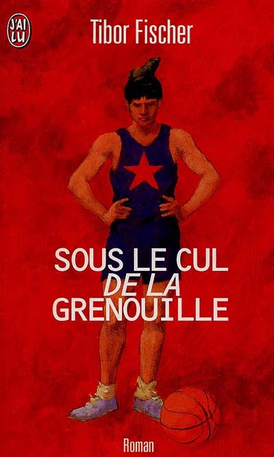 Sous le cul de la grenouille