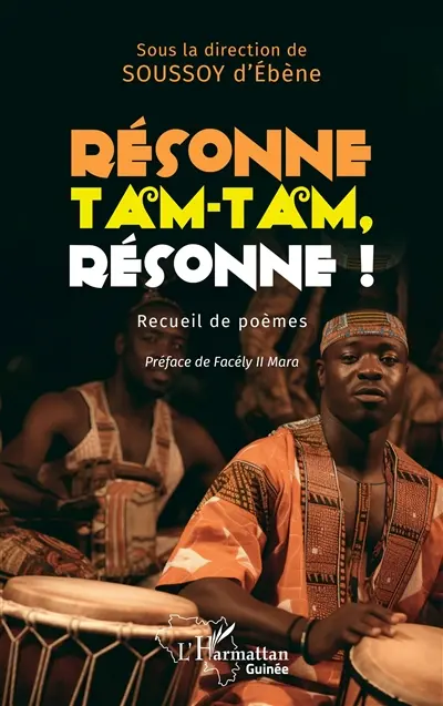 Résonne tam-tam, résonne ! : recueil de poèmes