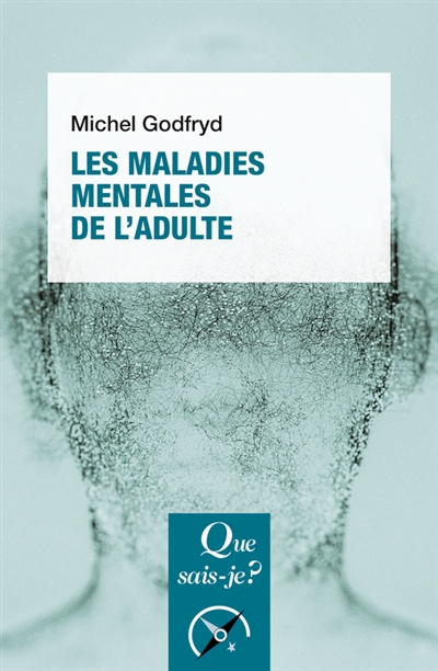 Les maladies mentales de...