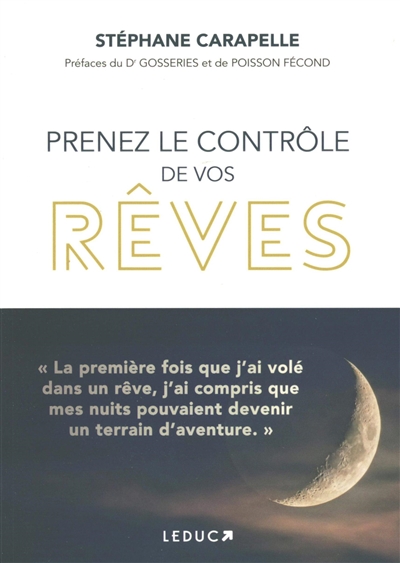 Prenez le contrôle de vos rêves