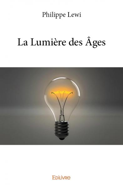 La lumière des âges