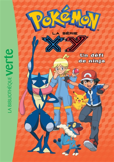 Pokémon : la série XY. Vol. 23. Un défi de ninja