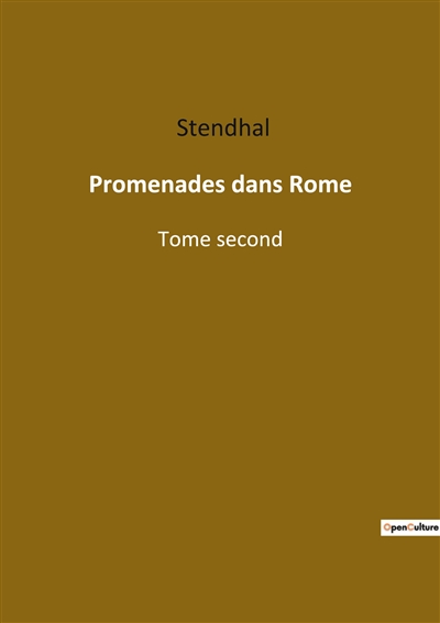 Promenades dans Rome : Tome...