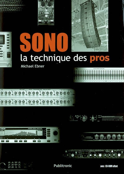 Sonorisation musicale : la technique des pros