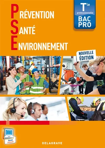 Prévention, santé, environnement : terminale professionnelle bac pro