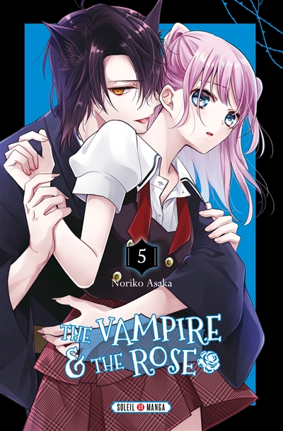 The vampire & the rose. Vol. 5