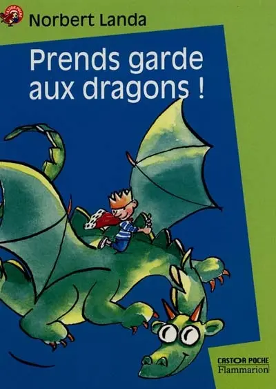 Prends garde aux dragons !