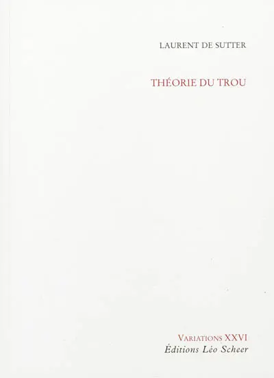 Théorie du trou : cinq méditations métaphysiques sur Une sale histoire de Jean Eustache