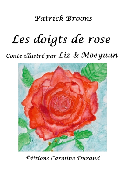 Les doigts de rose