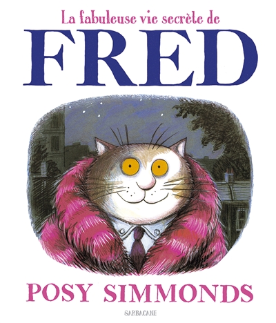 La fabuleuse vie secrète de Fred
