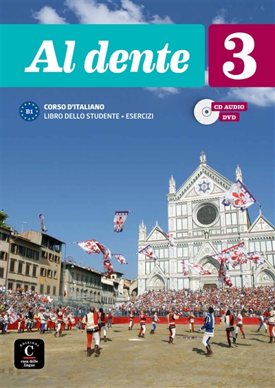 Al dente 3 : corso d'italiano, libro dello studente + esercizi : B1