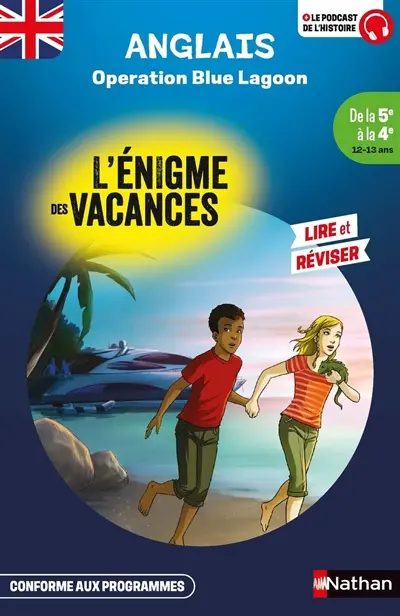 Opération Blue Lagon : de 5e à la 4e, 12-13 ans : conforme aux programmes