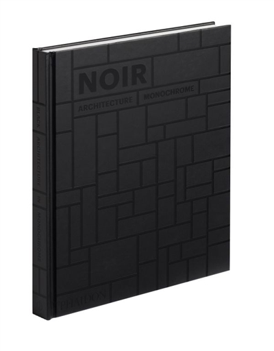 Noir, architecture monochrome