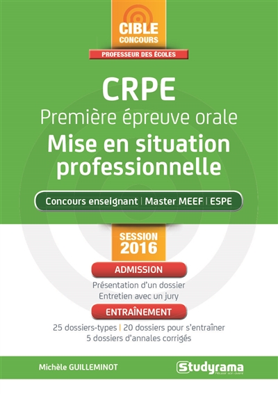 CRPE, première épreuve orale : mise en situation professionnelle concours enseignant, master MEEF, ESPE : session 2016
