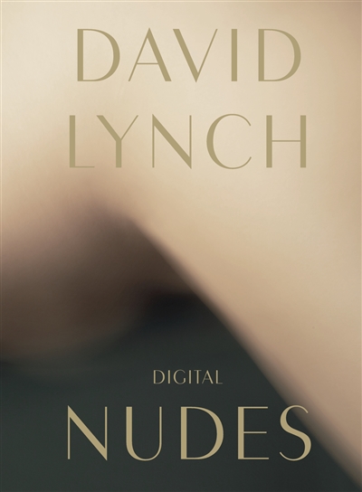 David Lynch, digital nudes