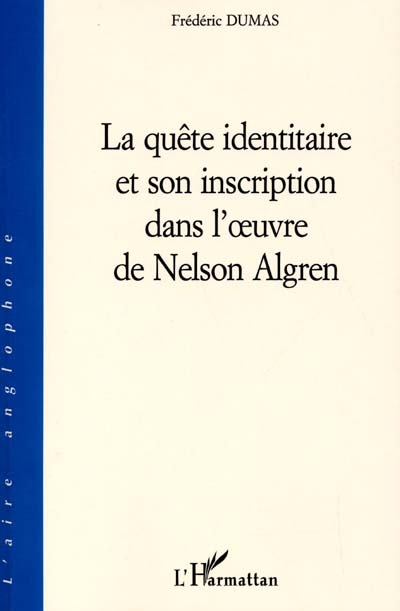 La quête identitaire et son inscription dans l'oeuvre de Nelson Algren